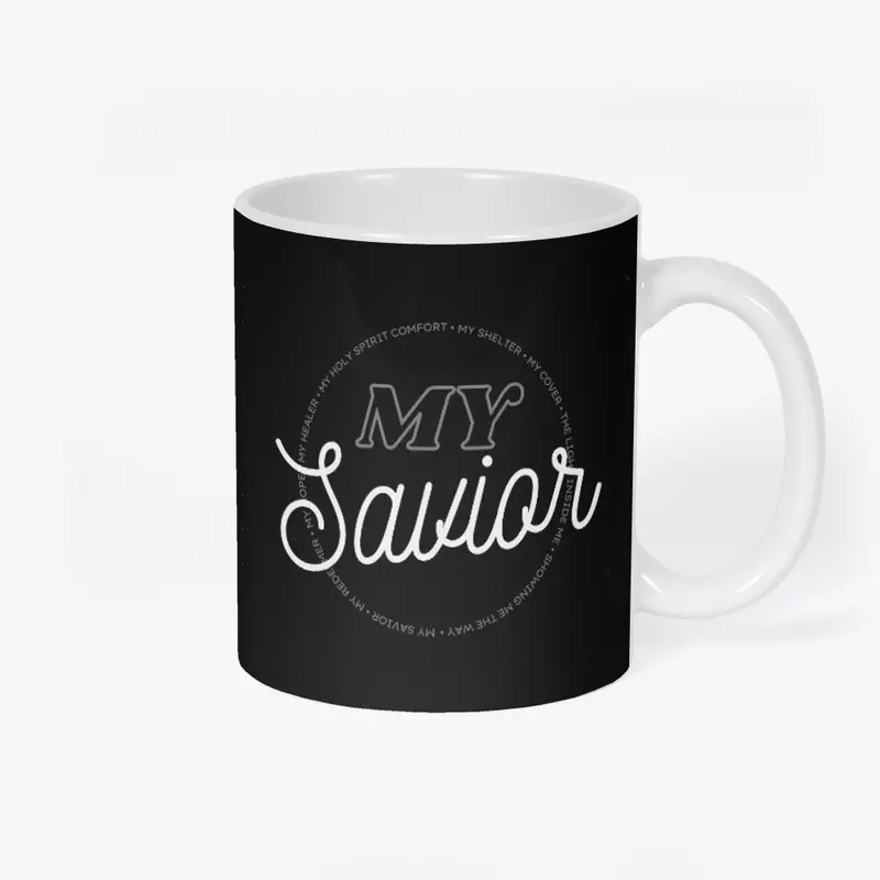 My Savior Coffee Mug