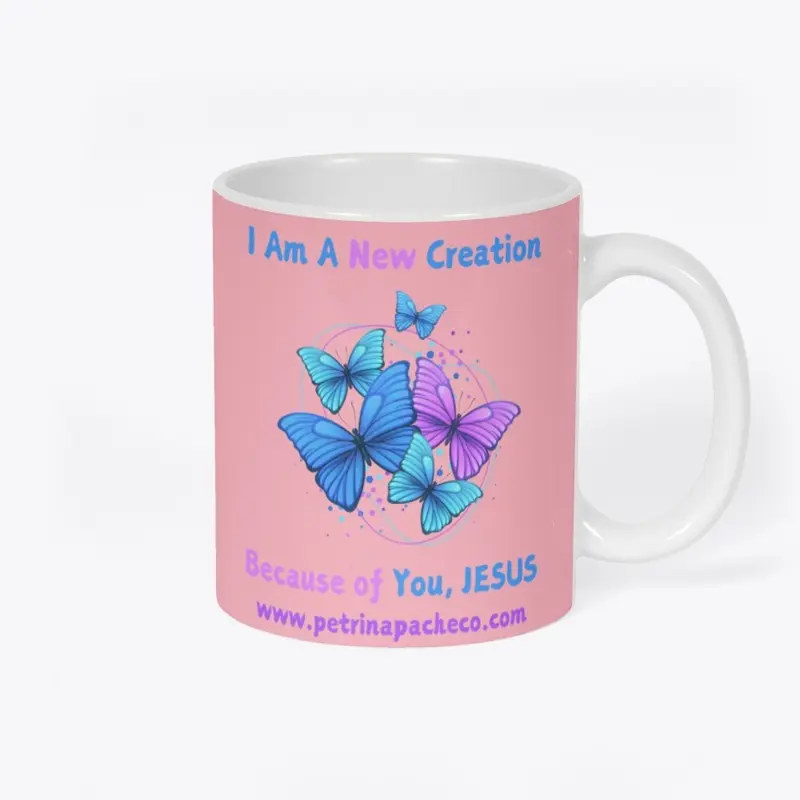 I  Am A New Creation (coffee mug)