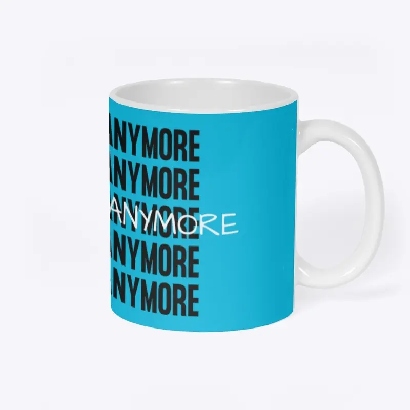 I'm Not Him Anymore Coffee Mug