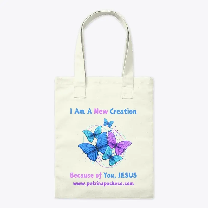 I Am a New Creation tote bag